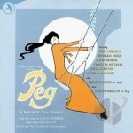 Peg: A Romantic New Musical Soundtrack by Original London Cast / Various Artists