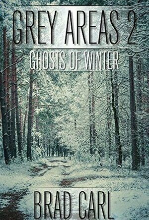 Ghosts of Winter (Grey Areas #2)