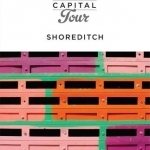 Jane Brocket&#039;s Capital Tour: Shoreditch