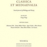 Classica et Mediaevalia 65: Danish Journal of Philology and History