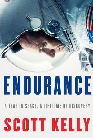 Endurance: A Year in Space, A Lifetime of Discovery