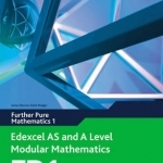 Edexcel AS and A Level Modular Mathematics Further Pure Mathematics 1 FP1: Edexcel&#039;s Own Course for the New GCE Specification