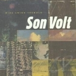 Wide Swing Tremolo by Son Volt