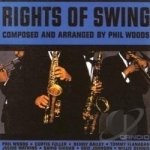 Rights of Swing by Phil Woods