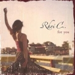 For You by Rhei C