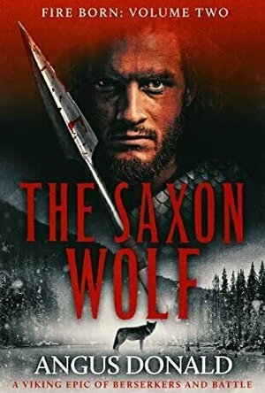 The Saxon Wolf (Fireborn #2)