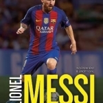 Lionel Messi the Ultimate Fan Book