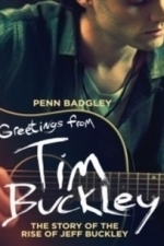Greetings From Tim Buckley (2013)