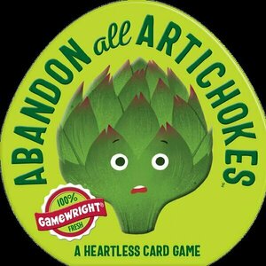 Abandon All Artichokes