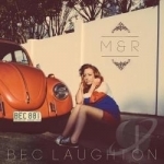 M &amp; R by Bec Laughton