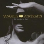 Portraits (So Long Ago, So Clear) by Vangelis