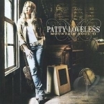 Mountain Soul II by Patty Loveless