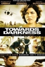 Towards Darkness (2007)