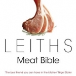 Leith&#039;s Meat Bible