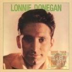 More Than &quot;Pye in the Sky&quot; by Lonnie Donegan