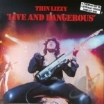 Live and Dangerous by Thin Lizzy