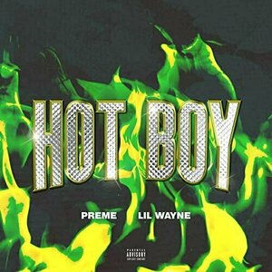 Hot Boy by Preme