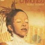 Rebel Woman by Chiwoniso