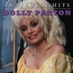 16 Biggest Hits by Dolly Parton