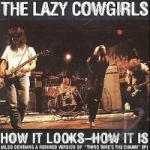 How It Looks, How It Is by Lazy Cowgirls
