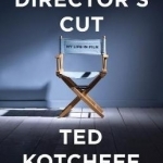 Director&#039;s Cut: My Life in Film