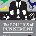 The Politics of Punishment