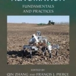 Agricultural Automation: Fundamentals and Practices