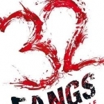 32 Fangs