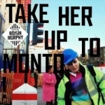 Take Her Up to Monto by Roisin Murphy