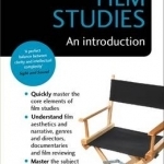 Film Studies: An Introduction: Teach Yourself