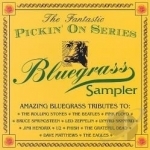 Fantastic Pickin&#039; on Series Bluegrass by Pickin On