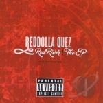 Red River EP by Reddolla Quez