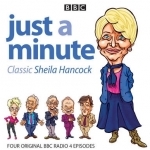 Just a Minute: Classic Sheila Hancock: Sheila Hancock Classics
