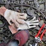 The Gift of a Garden