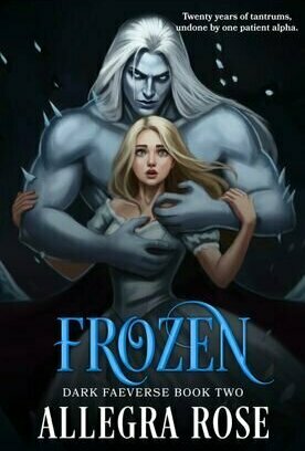 Frozen (Dark Faeverse #2)