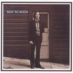 Boz Scaggs by Boz Scaggs