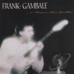 Brave New Guitar by Frank Gambale
