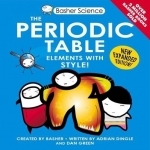 Basher Science: the Periodic Table