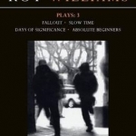 Williams Plays: v. 3: Fallout, Slow Time, Little Sweet Thing, Absolute Beginners