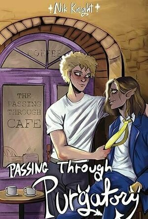Passing Through Purgatory (Passing Through Cafe #1)