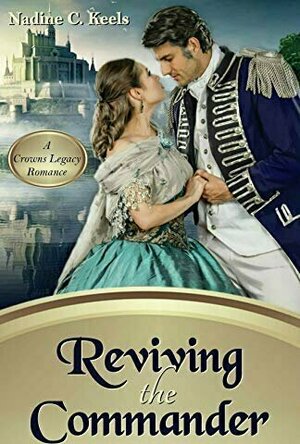 Reviving the Commander (Crowns Legacy #1)