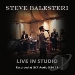 Live in Studio by Steve Balesteri