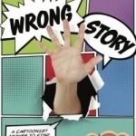 The Wrong Story
