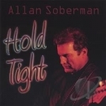 Hold Tight by Allan Soberman