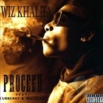 Proceed by Wiz Khalifa