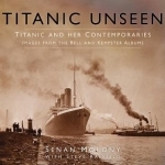 Titanic and Her Contemporaries - Images from the Bell and Kempster Albums