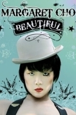 Margaret Cho: Beautiful (2009)