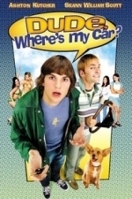 Dude, Where&#039;s My Car? (2000)