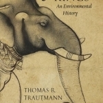 Elephants and Kings: An Environmental History