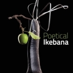 Poetical Ikebana